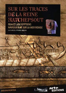Hatshepsut and the country of Punt | Hatshepsout et le pays de Pount: Quand les Egyptiens naviguaient sur la mer rouge  |   DVD